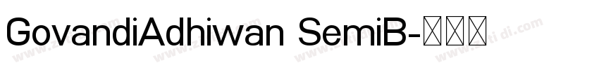 GovandiAdhiwan SemiB字体转换 GovandiAdhiwan SemiB字体转换